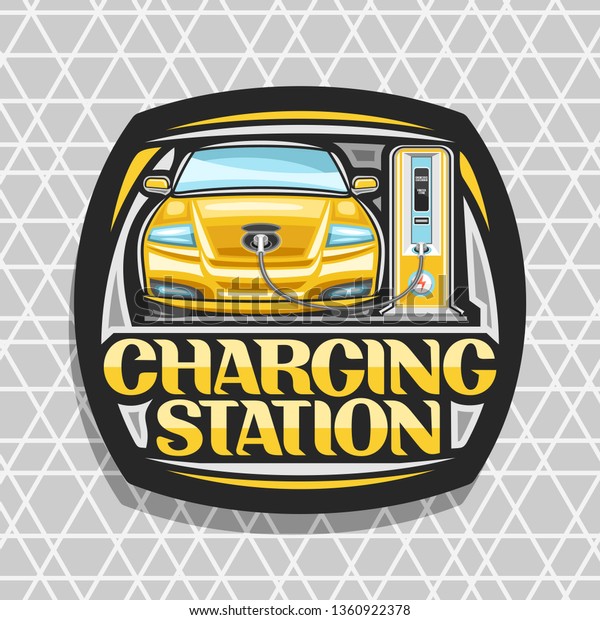 Vector logo for Electric Car Charging\
Station, black design sign board with cartoon electric vehicle\
loading in high power charger, original lettering for words\
charging station on cell\
background.