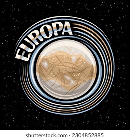 Vector logo for Europa Moon, round fantasy print with rotating satellite europa, stone surface with silicate rock and cracks, cosmo tag with unique lettering for text europa on dark starry background