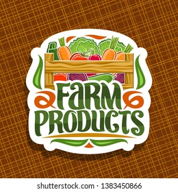Vector logo for Farm Products, decorative cut paper sign with pile of beet root, raw marrow and radish in wood carrying crate, brush typography for words farm products, white signage for farmer market