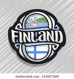 Vector logo for Finland country, fridge magnet with finnish flag, original brush typeface for word finland and finnish symbol - white swan in lake of koli national park on blue cloudy sky background.