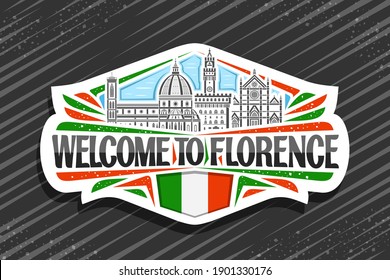 Logotipo vectorial para Florencia, signo decorativo blanco con ilustración de contorno del paisaje de la ciudad florencia sobre el fondo del cielo del día, imán de diseño de arte con letras únicas para las palabras negras bienvenidos a la florencia