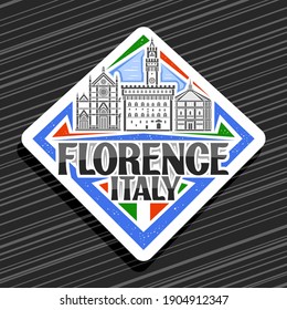 Logotipo vectorial para Florencia, signo de carretera de rhombus blanco con ilustración de contorno del paisaje de la ciudad de florencia en el fondo del cielo del día, imán de nevera decorativo con letras únicas para florencia de palabras negras, italia