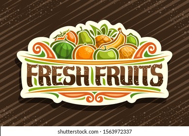 Logotipo vectorial para frutas frescas, letrero de papel cortado con ilustración de frutas de dibujos animados y floraciones decorativas, tipo de cepillo para palabras frutas frescas, letrero para tienda de comestibles con fondo marrón.