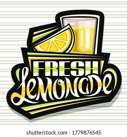 Vector logo for Fresh Lemonade, dark decorative signage with illustration of lemon slice and lemonade in glass, fruit concept with unique lettering for words fresh lemonade on grey striped background.