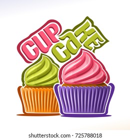Vector logo for fruit Cupcake, original font for text - cupcake, 2 mini cakes in colorful case decorated frosting berry buttercream, delight cupcakes for wedding or birthday with swirl whipped cream.