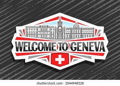 Vector logo for Geneva, white decorative badge with outline illustration of geneva city scape on day sky background, art design fridge magnet with unique lettering for black words welcome to geneva.