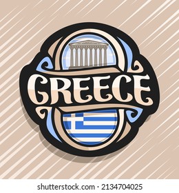 Vector logo for Greece country, fridge magnet with greek flag, original brush typeface for word greece and greek symbol - ancient landmark - temple Parthenon in Acropolis on blue cloudy sky background