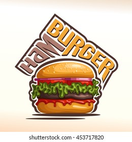 Vector logo for Hamburger, consisting of a bun with sesame seeds, meat veal beef hamburger grilled patty, red onion, tomato slices, leaf lettuce salad, ketchup. Burger menu for american fast food cafe