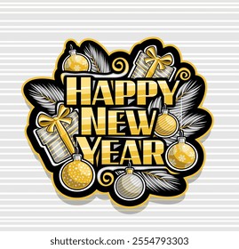 Vector logo for Happy New Year, decorative signage with cartoon design christmas symbols, dark signboard with illustration of hanging xmas shiny balls, wishes happy new year on grey striped background