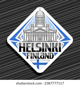 Vector logo for Helsinki, white rhombus road sign with line illustration of historic european helsinki city scape on day sky background, decorative refrigerator magnet with black text helsinki finland