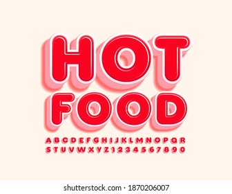Vector logo Hot Food for Cafe, Menu, Restaurant. Bright 3D Font. Red Alphabet Letters and Numbers set