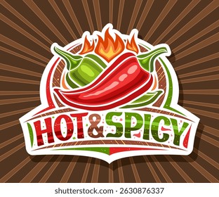 Vector logo for Hot and Spicy, horizontal poster with two cartoon design burning hot peppers, decorative cut paper sign board with unique lettering for text hot and spicy on brown striped background