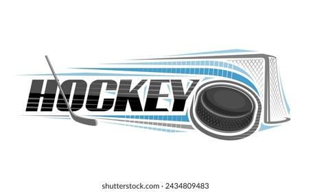 Logo vectorial para el hockey sobre hielo, banner horizontal decorativo con ilustración de contorno de disco de hockey de golpeo, lanzado en trayectoria en la portería sobre fondo blanco y letras únicas para el hockey palabra azul