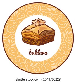 Vector logo illustration for traditional turkish dessert Baklava with walnut in circle frame with floral ornament. Colored hand drawn doodle object isolated on a beige round label