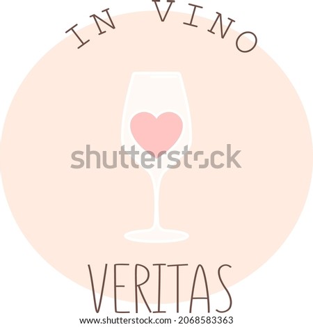 Vector logo "In vino veritas" means "The Truth is in the Wine" winelover glass
