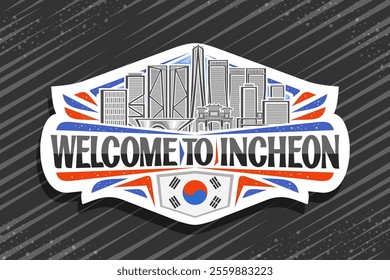 Vector logo for Incheon, decorative cut paper tag with line illustration of urban incheon city scape on day background, art design horizontal refrigerator magnet with black words welcome to incheon