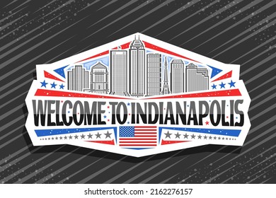 Vector logo for Indianapolis, white decorative label with outline illustration of indianapolis city scape on day sky background, art design refrigerator magnet with black words welcome to indianapolis