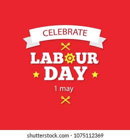 Vector logo. International Labor Day. Labor day. The first of May.Greeting card