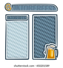 Vector logo invitation for oktoberfest menu, 2 isolated vertical banners and header: pint beer mug lager and pretzel. Bavarian pattern Oktoberfest flag blue rhombus.Beer cup alcohol drink with Pretzel