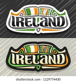 Vector Logo For Ireland Country, Fridge Magnet With Irish Flag, Original Brush Typeface For Word Ireland And Irish National Symbols - Music Instrument Harp On Floral Shamrock Background.