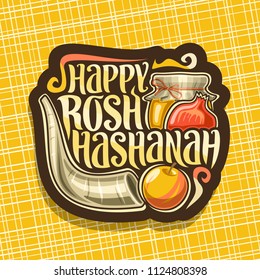 Vector logo for jewish holiday Rosh Hashanah, brown sign with ritual horn, festive healthy food - autumn honey, yellow apple and sweet pomegranate, original brush typeface for word happy rosh hashanah