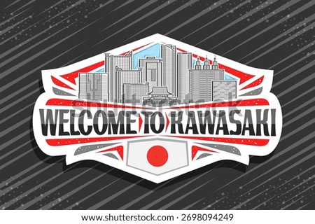 Vector logo for Kawasaki, decorative cut paper label with outline illustration of panoramic kawasaki city scape on day sky background, art design fridge magnet with black words welcome to kawasaki