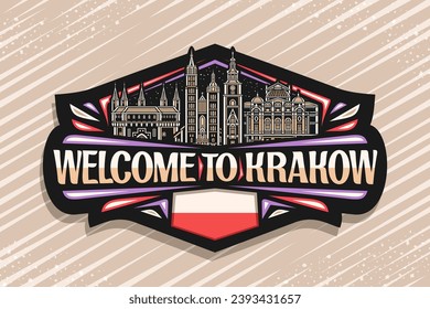 Logo vectorial para Cracovia, etiqueta decorativa oscura con ilustración de línea del histórico paisaje europeo de la ciudad de Cracovia sobre fondo de cielo nocturno, imán de diseño de arte con palabras bienvenidas a Cracovia