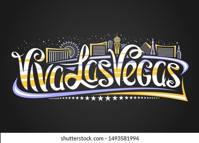 Vector logo for Las Vegas, decorative outline illustration with abstract architecture eiffel tower and ferris wheel, creative lettering - viva las vegas, yellow contour urban scene on dark background.