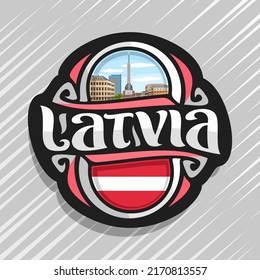 Vector logo for Latvia country, fridge magnet with latvian state flag, original brush typeface for word latvia and national latvian symbol - Freedom Monument in Riga on blue cloudy sky background