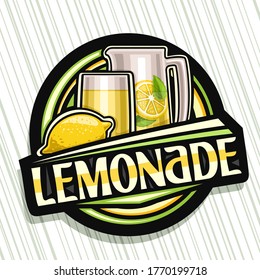 Vector logo for Lemonade, dark decorative sign with illustration of whole lemon and drink in glass and pitcher, fruit poster with unique lettering for word lemonade on grey striped background.