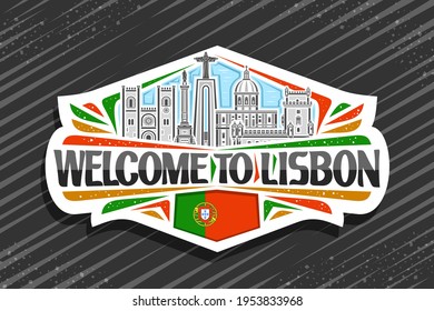 Vector logo for Lisbon, white decorative sticker with illustration of lisbon city scape on day sky background, art design tourist fridge magnet with unique lettering for black words welcome to lisbon.