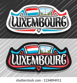 Vector logo for Luxembourg country, fridge magnet with luxembourgish flag, original brush typeface for word luxembourg and national symbol - statue of Gelle Fra or Golden Lady on cloudy sky background