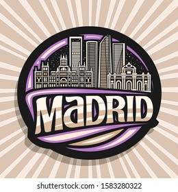 Vector logo for Madrid, black circle tag with draw illustration of famous madrid landmarks at evening, decorative fridge magnet with original brush typeface for word madrid on abstract background.