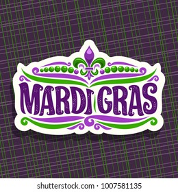 Vector logo for Mardi Gras Carnival, cut label with beads and symbol fleur de lis, original font for festive brush text mardi gras on purple abstract background, white sign for carnival in New Orleans