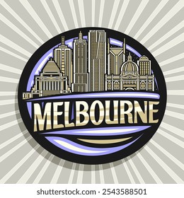 Logotipo vetorial para Melbourne, etiqueta decorativa preta com ilustração de contorno de melbourne city scape sobre fundo céu noturno, design de arte geladeira ímã com letras únicas para texto melbourne