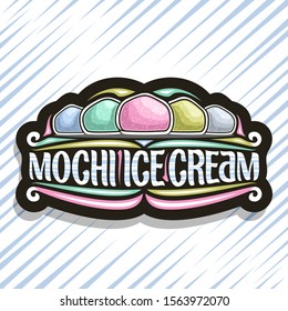 Vector logo for Mochi Ice Cream, dark decorative tag with illustration of 5 different traditional japanese ice creams, original script for words mochi ice cream, design sign board for asian patisserie