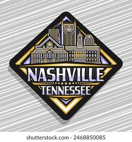 Vector logo for Nashville, dark rhomb road sign with illustration of famous historical nashville city scape on dusk sky background, decorative urban refrigerator magnet with text nashville, tennessee