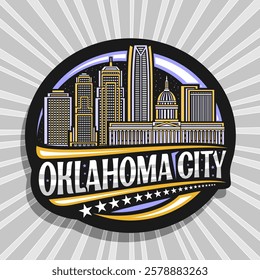 Vector logo for Oklahoma City, black decorative tag with simple illustration of oklahoma cityscape on nighttime sky background, art design refrigerator magnet with unique letter for text oklahoma city