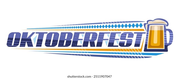 Vektorlogo für Oktoberfest, horizontales Banner mit einzigartiger Pinselschrift für blaues Wort Oktoberfest, Umrissgrafik eines einfachen Bierbechers mit Schaum und dekorativen Rauten auf weißem Hintergrund