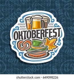 Vector logo for Oktoberfest on blue harlequin pattern: pilsner beer in 3 glass mug, lettering title - oktoberfest, pretzel, green hat for fest, oktober maple leaf, icon on rhomb background