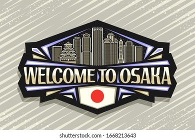 Logo vectorial para Osaka, signo decorativo negro con ilustraciones en línea del paisaje urbano de osaka contemporáneo sobre el fondo del cielo del atardecer, imán de diseño de arte con letras creativas para las palabras bienvenidos a osaka.