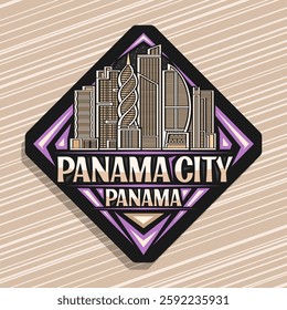 Vector logo for Panama City, black rhomb road sign with line illustration of famous american cityscape, art design tourist refrigerator magnet with unique brush lettering for text panama city, panama