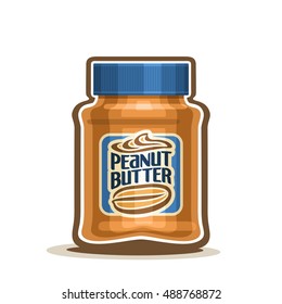 Vector Logo Peanut Butter Jar With Label, Container Jar With Brown Peanut Cream Snack With Blue Cap, Pot Butter Nuts Dessert Spread Paste With Lid For Kids Breakfast Closeup Isolated White Background.