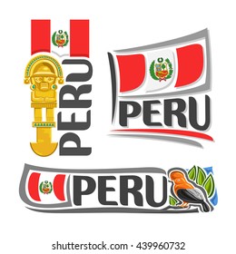 Vector logo Peru, 3 isolated illustrations: inca  tumi ceremonial knife, ritual golden axe on background of national state flag, peruvian flag Republic of Peru beside symbol - andean cock-of-the-rock