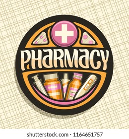 Vector logo for Pharmacy, black sign with orange container, digital thermometer, packaging of aspirin tablets, medical supplies, original brush typeface for word pharmacy, dark signage for drug store.