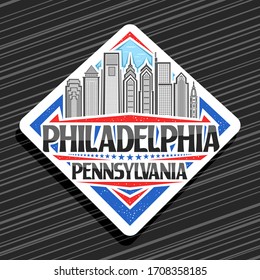 Vector logo for Philadelphia, white rhombus badge with line illustration of contemporary philadelphia city scape, tourist fridge magnet with unique letters for black words philadelphia, pennsylvania.