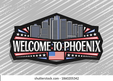 Vector logo for Phoenix, black badge with outline illustration of famous phoenix city scape on dusk sky background, art design tourist fridge magnet with unique lettering for words welcome to phoenix.