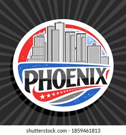 Vector logo for Phoenix, white decorative badge with line illustration of famous phoenix city scape on day sky background, art design tourist fridge magnet with unique letters for black word phoenix.