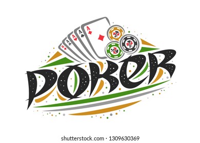 Vector logo for Poker game, creative illustration of four aces of different suits, original decorative brush typeface for word poker, abstract simplistic gambling banner with lines and dots on white.
