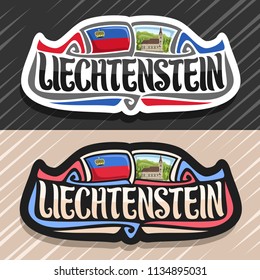 Vector logo for Principality of Liechtenstein, fridge magnet with state flag, original brush typeface for word liechtenstein, national symbol - Cathedral of St. Florin in Vaduz on nature background.